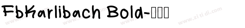 FbKarlibach Bold字体转换